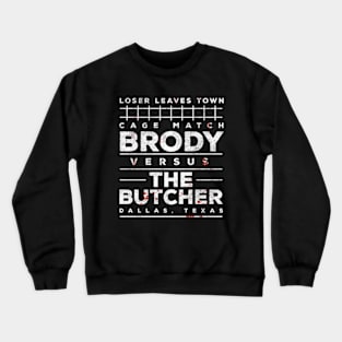 Brody vs Butcher Crewneck Sweatshirt
